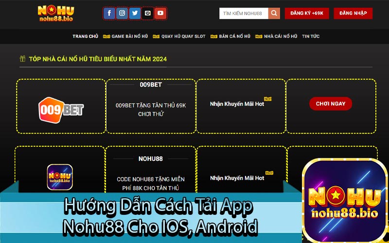 Hướng Dẫn Cách Tải App Nohu88 Cho IOS, Android